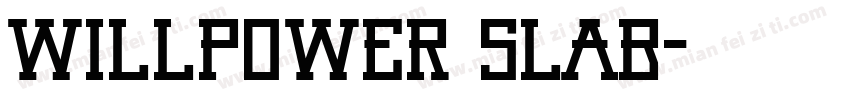 Willpower Slab字体转换
